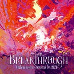 Buy Breakthrough - Underground Sounds Of 1971 CD3