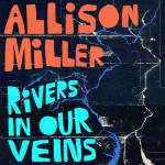 Buy Rivers In Our Veins