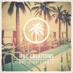 Buy Hot Creations Presents Hot High Lights CD1