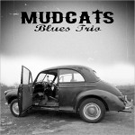 Buy Mudcats Blues Trio