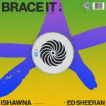 Buy Brace It (Feat. Ed Sheeran) (CDS)