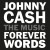 Purchase Johnny Cash: Forever Words Mp3