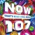 Purchase Now That's What I Call Music! Vol. 107 CD2 Mp3