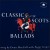 Buy Classic Scots Ballads (Remastered 2002)