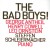 Purchase The Bad Boys! Mp3