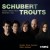 Purchase Schubert: Trouts (With Danjulo Ishizaka, Lena Neudauer, Rick Srotijn & When-Xiao Zheng) Mp3