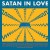 Purchase Satan In Love - Rare Finnish Synth-Pop & Disco 1979-1992 Mp3