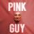 Purchase Pink Guy Mp3