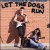 Purchase Let The Dogs Run Mp3