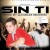 Purchase Sin Ti (Feat. La Sensacion Del Barrio) (CDS) Mp3