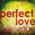 Buy Perfect Love