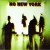 Purchase No New York (Vinyl) Mp3