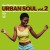 Purchase Urban Soul Vol. 2 (Downtempo, R&B, Nu Soul, Jazz Hop, Acid Jazz, Soulful House) Mp3