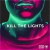 Purchase Kill The Lights Mp3