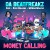 Buy Money Calling (Feat. Russ Millions, Raye & Wewantwraiths) (CDS)