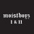 Purchase Moistboyz I & II Mp3