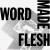 Purchase Word Made Flesh (EP) Mp3