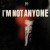 Purchase I'm Not Anyone Mp3