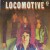 Purchase Locomotive (Vinyl) Mp3