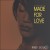 Purchase Made For Love: R&B Soul Mp3