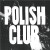 Buy Polish Club (EP)