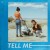 Purchase Tell Me (CDS) Mp3