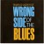 Buy Wrong Side Of The Blues