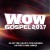 Purchase Wow Gospel 2017 CD1 Mp3