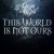 Purchase This World Is Not Ours Mp3