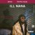 Purchase Ill Nana (Feat. Trippie Redd) (CDS) Mp3