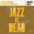 Purchase Jazz Is Dead 003 Mp3