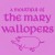 Buy A Mouthful Of The Mary Wallopers (EP)