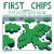 Purchase First Chips Vol. 1 (A Collection Of Early Recordings From Clay Pigeon Productions) Mp3