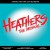 Purchase Heathers The Musical (Original West End Cast Recording) Mp3