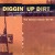 Purchase Diggin' Up Dirt Mp3