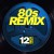 Purchase 12 Inch Dance: 80S Remix Mp3