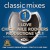 Purchase DMC Classic Mixes Vol. 1: I Love Chic & Nile Rodgers Productions Mp3