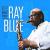 Buy Ray Blue Here's Ray Blue 