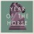 Buy Year Of The Horse