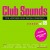 Purchase Club Sounds The Ultimate Club Dance Collection Vol. 89 CD1 Mp3