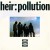 Purchase Heir: Pollution (Vinyl) Mp3