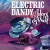 Buy Electric Dandy