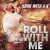 Purchase Roll With Me Mp3