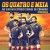 Purchase Os Quatro E Meia (Ao Vivo No Estádio Cidade De Coimbra) Mp3