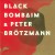 Buy Black Bombaim & Peter Brötzmann