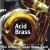 Purchase Acid Brass Mp3