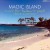 Purchase Magic Island: Music For Balearic People Vol. 7 CD1 Mp3