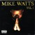 Purchase Mike Watts Vol.1 Mp3