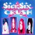 Purchase Sick Six Crush Mp3