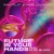 Purchase Future In Your Hands (CDS) Mp3